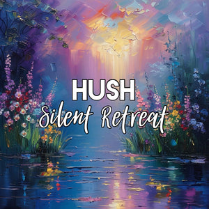 September 2025 - Hush - A Silent Retreat - Deposit