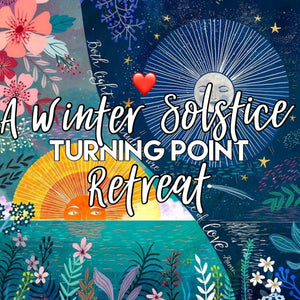 June 2024 - Turning Point: A Winter Solstice Retreat- Deposit