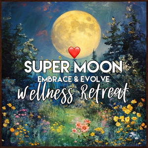 November 2025 Super Moon Wellness Retreat - Deposit